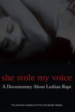 Watch She Stole My Voice: A Documentary about Lesbian Rape Solarmovie