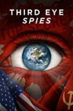 Watch Third Eye Spies Solarmovie