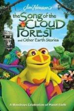 Watch The Song Of The Cloud Forest Solarmovie