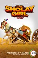 Watch The Sholay Girl Solarmovie