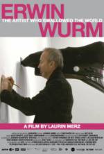 Watch Erwin Wurm - The Artist Who Swallowed the World Solarmovie
