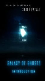 Watch Galaxy of Ghosts: Introduction Solarmovie