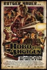 Watch Hobo with a Shotgun Solarmovie