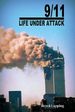 Watch 9/11: Life Under Attack Solarmovie