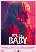 Watch Bye Bye Baby (Short 2017) Solarmovie
