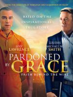 Watch Pardoned by Grace Solarmovie
