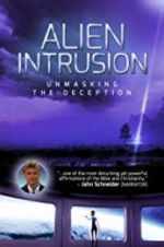Watch Alien Intrusion: Unmasking a Deception Solarmovie