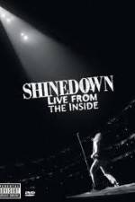 Watch Shinedown Live From The Inside Solarmovie