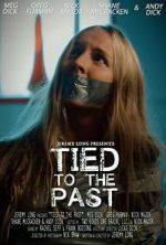 Watch Tied to the Past (Short 2017) Solarmovie