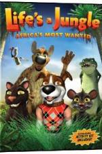 Watch Life's A Jungle: Africa's Most Wanted Solarmovie