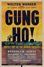 Watch \'Gung Ho!\': The Story of Carlson\'s Makin Island Raiders Solarmovie