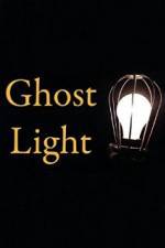 Watch Ghost Light Solarmovie