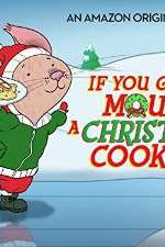Watch If You Give a Mouse a Christmas Cookie Solarmovie