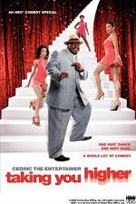 Watch Cedric the Entertainer: Taking You Higher Solarmovie