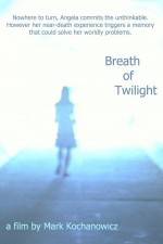 Watch Breath of Twilight Solarmovie