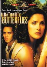 Watch In the Time of the Butterflies Solarmovie