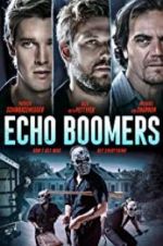 Watch Echo Boomers Solarmovie