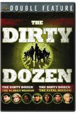 Watch Dirty Dozen: The Deadly Mission Solarmovie
