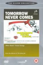 Watch Tomorrow Never Comes Solarmovie