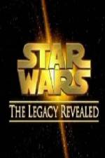 Watch Star Wars The Legacy Revealed Solarmovie