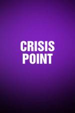 Watch Crisis Point Solarmovie