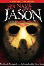 Watch His Name Was Jason: 30 Years of Friday the 13th Solarmovie