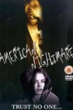 Watch American Nightmare Solarmovie