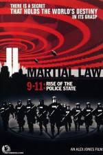 Watch Martial Law 911 Rise of the Police State Solarmovie