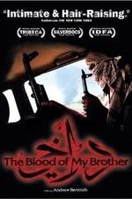 Watch The Blood of My Brother: A Story of Death in Iraq Solarmovie