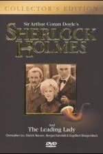 Watch Sherlock Holmes and the Leading Lady Solarmovie