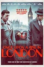 Watch Once Upon a Time in London Solarmovie