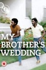Watch My Brother\'s Wedding Solarmovie