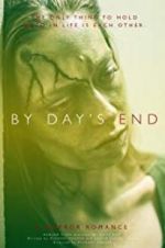 Watch By Day\'s End Solarmovie
