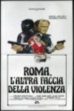 Watch Rome: The Other Side of Violence Solarmovie
