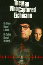 Watch The Man Who Captured Eichmann Solarmovie