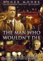 Watch The Man Who Wouldn\'t Die Solarmovie