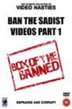 Watch Ban the Sadist Videos Solarmovie