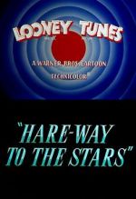 Watch Hare-Way to the Stars (Short 1958) Solarmovie