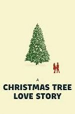 Watch A Christmas Tree Love Story Solarmovie