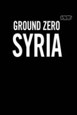 Watch Vice Media: Ground Zero Syria Solarmovie