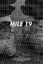 Watch Mile 19 Solarmovie