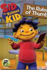 Watch Sid The Science Kid The Ruler Of Thumb Solarmovie