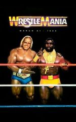 Watch WrestleMania I (TV Special 1985) Solarmovie