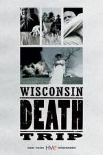 Watch Wisconsin Death Trip Solarmovie
