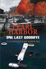 Watch Pearl Harbor One Last Goodbye Solarmovie