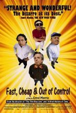 Watch Fast, Cheap & Out of Control Solarmovie