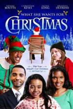 Watch What She Wants for Christmas Solarmovie