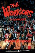 Watch The Warriors: TV Composite (FanEdit) Solarmovie