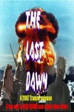 Watch The Last Dawn (FanEdit) Solarmovie