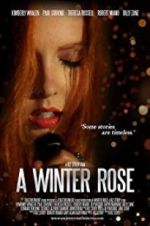Watch A Winter Rose Solarmovie